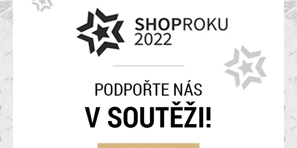 Podpořte nás v soutěži SHOP ROKU 2022